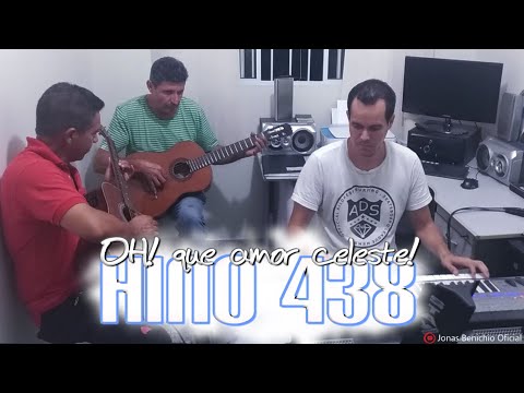 Jonas Benichio com Eliseu e Jessé - Oh! que amor celeste! - 438