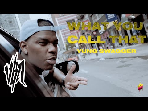 Yung Swagger - What You Call That (Official Video)