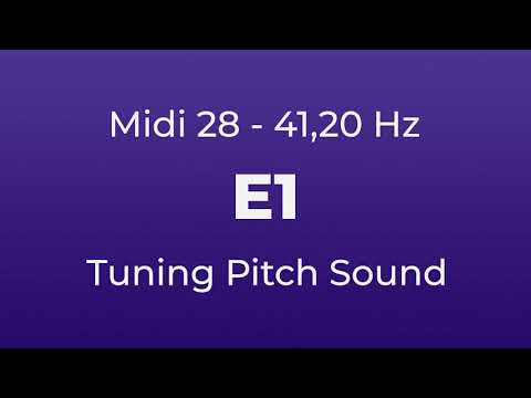 E1 Tuning Pitch | 41,20 Hz | Midi Key 28