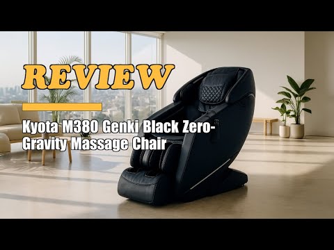 Review Kyota M380 Genki Massage Chair 2025