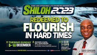 SHILOH 2023 IS 6 DAYS AWAY! Theme: Redeemed To Flourish In Hard Times’.