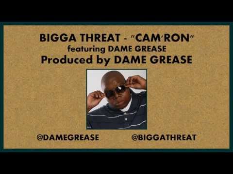 Bigga Threat - Cam'ron feat. Dame Grease