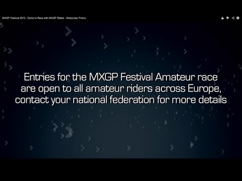 MXGP Festival 2013 - Come to Race with MXGP Riders - Motocross Promo