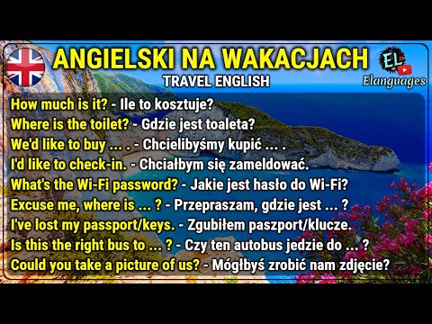ANGIELSKI NA WAKACJACH I W PODRÓŻY - Przydatne Zwroty i Słówka - Travel English Phrases and Words