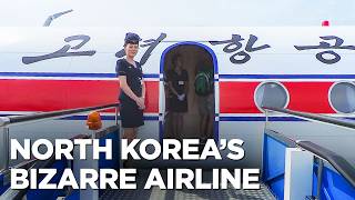 World’s Most Bizarre Airline – North Korea’s Air Koryo
