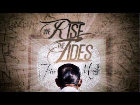 We Rise the Tides - Five Months (Official lyric video)