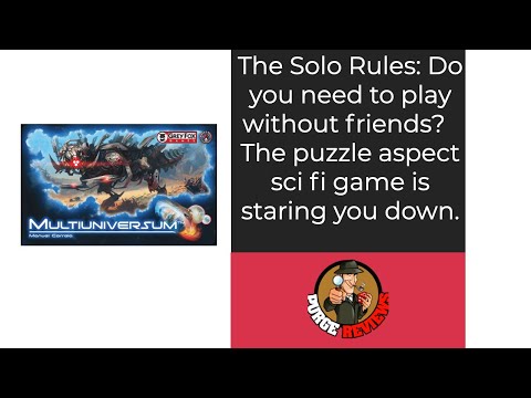 The Purge: # 3994 Multiuniversum: A review of the solo rules and how it plays with just one