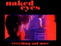 NAKED EYES - SACRIFICE (Arthur Baker 12" Mix) [2002]