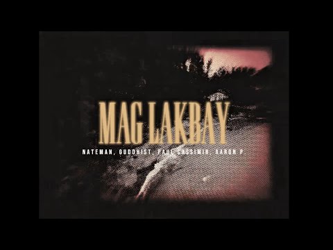 Maglakbay - Nateman, Guddhist, Paul Cassimir, Aaron P. (Official Lyric Video)