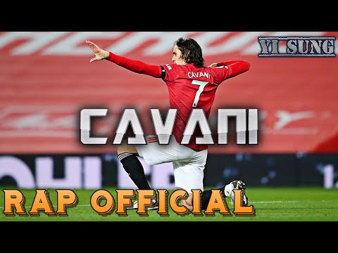 Rap về Edinson Cavani (Manchester United) - Yi Sung Nguyễn