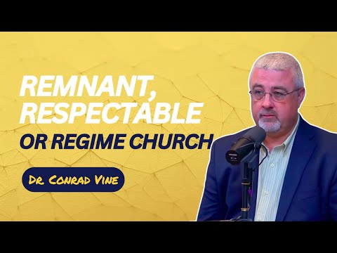 Broken Bride III – Remnant, Respectable, or Regime Church