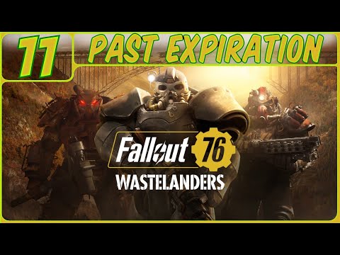 Fallout 76: Wastelanders Walkthrough Part 11 "Past Expiration" (No Commentary)
