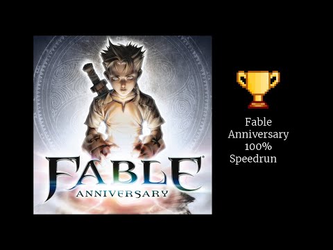 Fable Anniversary 100% Speedrun in 3:03:42 [Second Place]