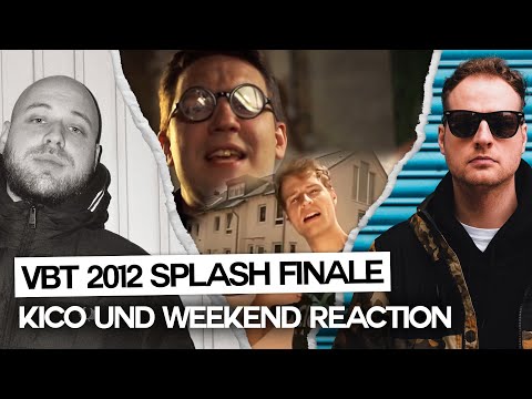 KICO & WEEKEND schauen VBT 2012 Splash Finale - BATTLEBOI BASTI VS. WEEKEND | REACTION + TALK