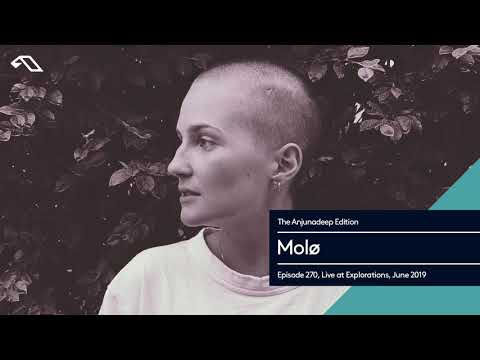 The Anjunadeep Edition 270 with Molø (Live at Explorations, June 2019)