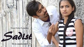 Sadist - telugu comedy short film(trailer)