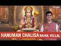 Hanuman Chalisa I Rahul Vellal I With Meaning In English I Hanuman Jayanti 2026 Special