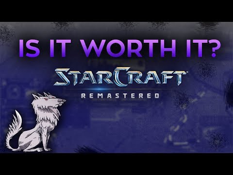 Is it worth it? Starcraft Remastered