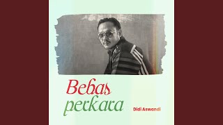 Download lagu Bebas Perkara mp3 Download lagu Bebas Perkara mp3
