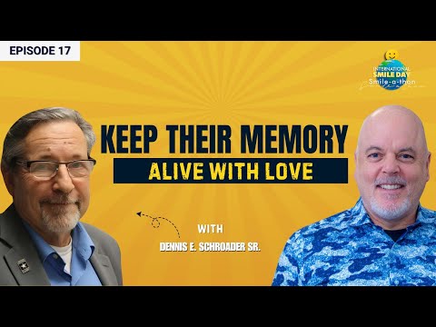 Dennis E. Schroeder Sr. – Stories of Sacrifice That Inspire | Intl. Smile-A-Thon 2025 #17