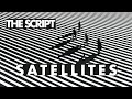 The Script Satellites Official Audio