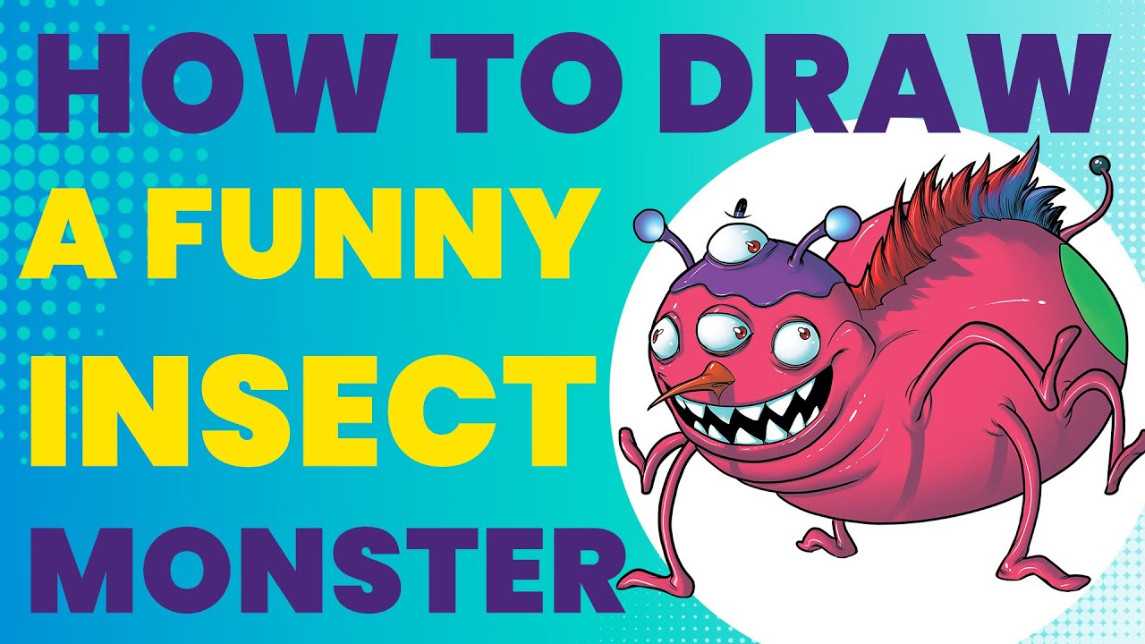 How To Draw A Funny Insect Monster – Drafibloogle
