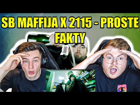 THIS IS FIRE!!! 🔥 SB MAFFIJA X 2115 - PROSTE FAKTY - ENGLISH AND POLISH REACTION
