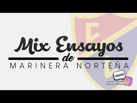 Mix Ensayos de Marinera Norteña