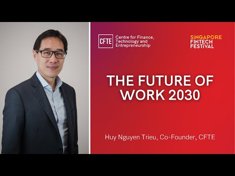 Huy Nguyen Trieu: The Future of Work 2030