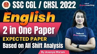 SSC CGL/CHSL 2022 | English | 2 Papers in 1 Class | SSC English Expected Paper | Ananya Ma'am