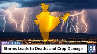 Storms Leads to Deaths and Crop Damage