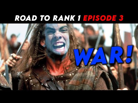 A DECLARATION OF WAR - Road to Rank 1 Episode 3