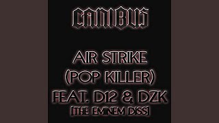 Download lagu Air Strike (Pop Killer) (feat. D12 & DZK) mp3