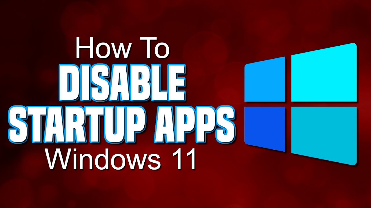How to Disable Startup Apps in Windows 11 ...and What to Disable?