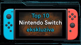 Nintendo Switch ekskluzive - Top 10
