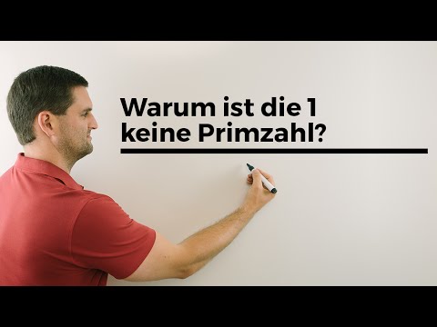Warum ist die 1 keine Primzahl? Interessantes und Wissenswertes, Mathematik