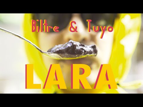 Biltre & Tuyo - Lara (Clipe Oficial)