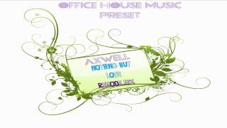 Axwell - Nothing But Love (remode mix)