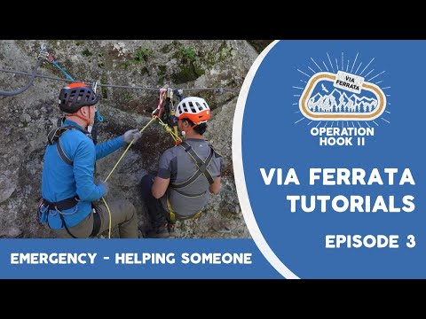 Via Ferrata Tutorials - Emergency Situation - Helping someone | Episode 3 | Operation Hook II