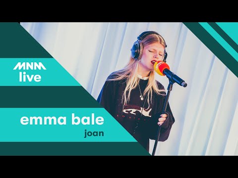 MNM LIVE: Emma Bale - Joan