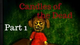 GHOST EVERYWHERE | Candles of the Dead #1