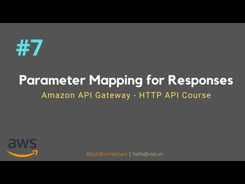 #7 Parameter Mapping for Responses | Amazon HTTP API Course