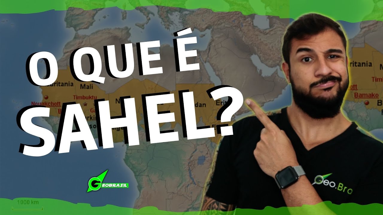 SAHEL -  GEOBRASIL {PROF  RODRIGO RODRIGUES}