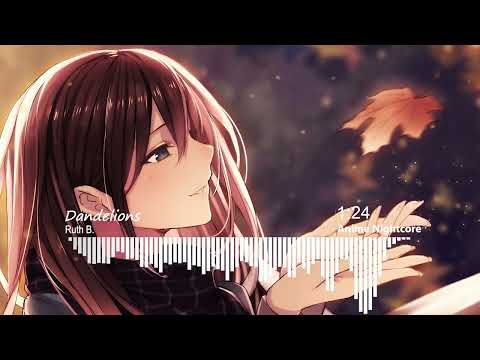 [Nightcore] - Dandelions