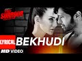BEKHUDI Lyrical Video Song TERAA SURROOR Himesh Reshammiya Farah Karimaee T Series