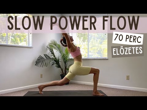 HALADÓ Slow flow power jóga - 70 perc | Jóga Életmód ELŐZETES