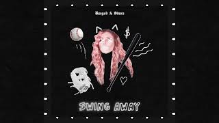 Baegod &amp; Sbvce - Swing Away (Prod By Sbvce)
