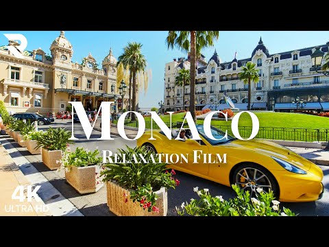 MONACO in 4K ULTRA HD | Beautiful Scenery & Relaxing Music