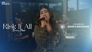 Download lagu Bruno Mars - Risk It All | Cover By Nabila Maharani mp3