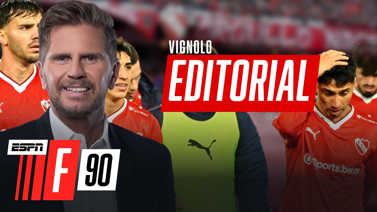 INDEPENDIENTE ES UN INFIERNO: GOLEADO, ELIMINADO Y SIN ENTRENADOR | EL EDITORIAL DE VIGNOLO EN F90